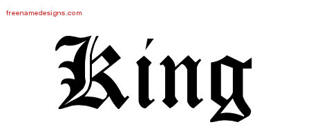 Blackletter Name Tattoo Designs King Printable - Free Name Designs