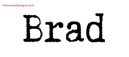 brad name tattoo designs typewriter printout freenamedesigns