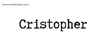 Typewriter Name Tattoo Designs Cristopher Free Printout