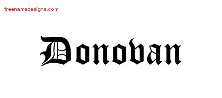 Blackletter Name Tattoo Designs Donovan Printable Blackletter Name Tattoo Designs Donovan Printable