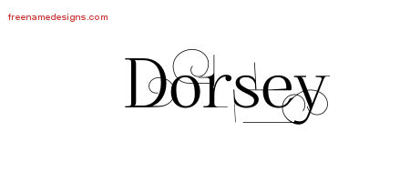 Decorated Name Tattoo Designs Dorsey Free Lettering