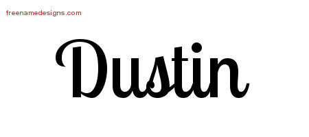 dustin name designs tattoo handwritten printout names lettering english old freenamedesigns