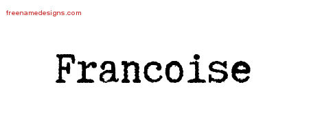 Typewriter Name Tattoo Designs Francoise Free Download