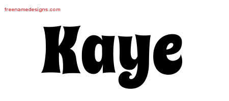 Groovy Name Tattoo Designs Kaye Free Lettering