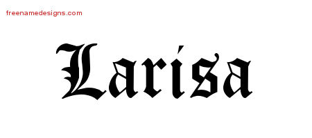 Blackletter Name Tattoo Designs Larisa Graphic Download
