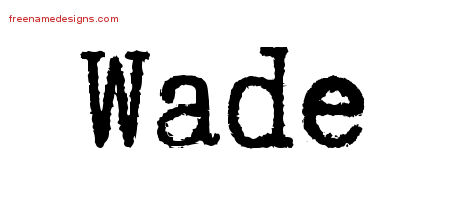 Typewriter Name Tattoo Designs Wade Free Printout
