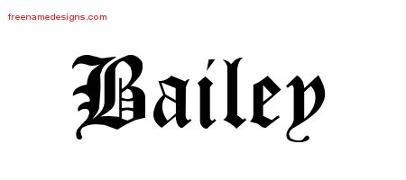 Bailey Blackletter Name Tattoo Designs