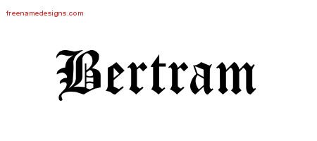 Bertram Blackletter Name Tattoo Designs
