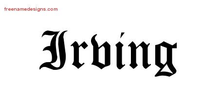 Irving Blackletter Name Tattoo Designs