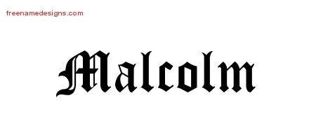 Malcolm Blackletter Name Tattoo Designs