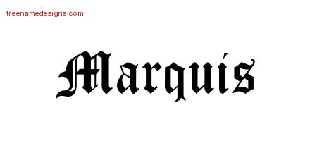 Marquis Blackletter Name Tattoo Designs