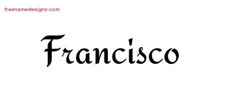 Francisco Calligraphic Stylish Name Tattoo Designs