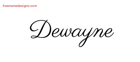 Dewayne Classic Name Tattoo Designs