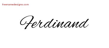 Ferdinand Cursive Name Tattoo Designs
