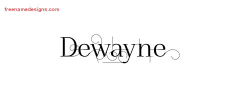 Dewayne Decorated Name Tattoo Designs