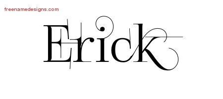 Erick Decorated Name Tattoo Designs