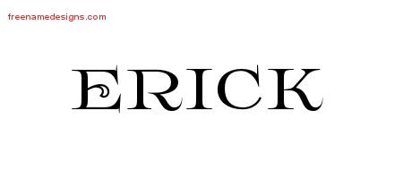 Erick Flourishes Name Tattoo Designs