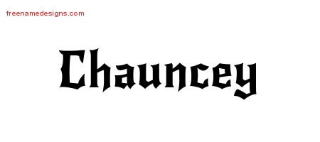 Chauncey Gothic Name Tattoo Designs