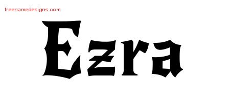 Ezra Gothic Name Tattoo Designs
