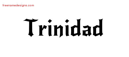 Trinidad Gothic Name Tattoo Designs