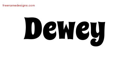 Dewey Groovy Name Tattoo Designs