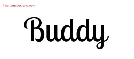Buddy Handwritten Name Tattoo Designs