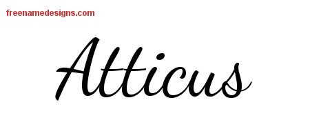 Atticus Lively Script Name Tattoo Designs