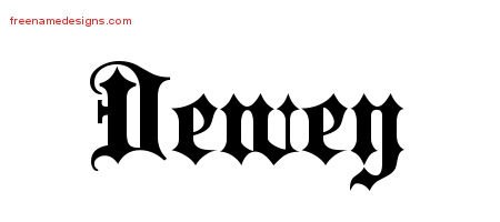 Dewey Old English Name Tattoo Designs