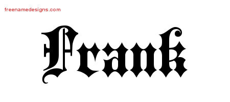 Frank Old English Name Tattoo Designs