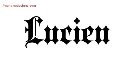 Lucien Old English Name Tattoo Designs