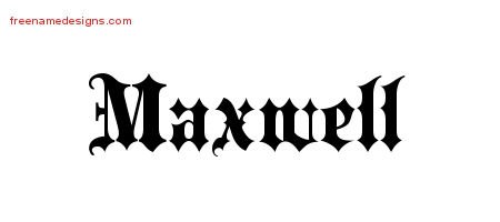 Maxwell Old English Name Tattoo Designs
