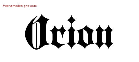 Orion Old English Name Tattoo Designs
