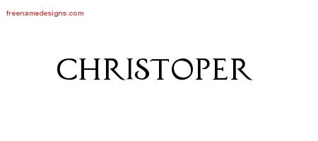 Christoper Regal Victorian Name Tattoo Designs