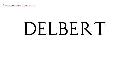 Delbert Regal Victorian Name Tattoo Designs