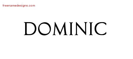 Dominic Regal Victorian Name Tattoo Designs