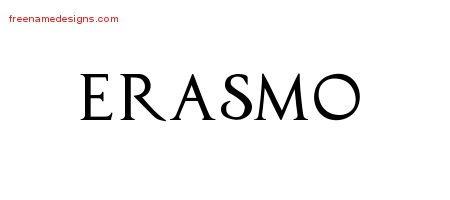 Erasmo Regal Victorian Name Tattoo Designs