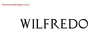 Wilfredo Regal Victorian Name Tattoo Designs