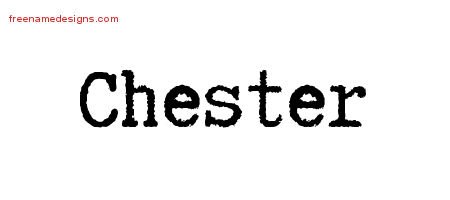 Chester Typewriter Name Tattoo Designs
