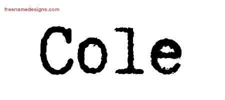 Cole Typewriter Name Tattoo Designs