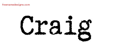 Craig Typewriter Name Tattoo Designs