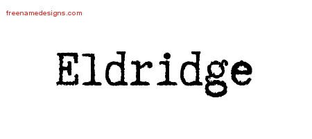 Eldridge Typewriter Name Tattoo Designs