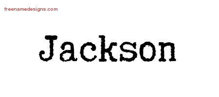 Jackson Typewriter Name Tattoo Designs