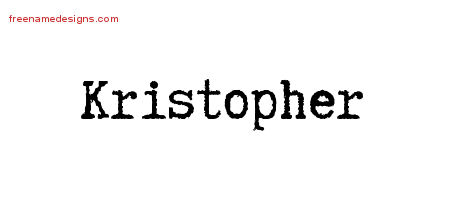 Kristopher Typewriter Name Tattoo Designs