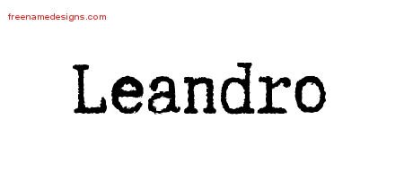 Leandro Typewriter Name Tattoo Designs