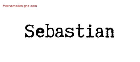 Sebastian Typewriter Name Tattoo Designs