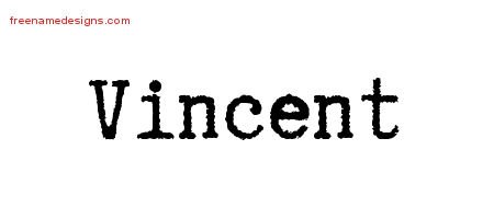 Vincent Typewriter Name Tattoo Designs