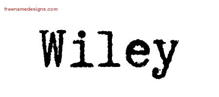 Wiley Typewriter Name Tattoo Designs