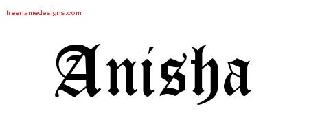 Anisha Blackletter Name Tattoo Designs