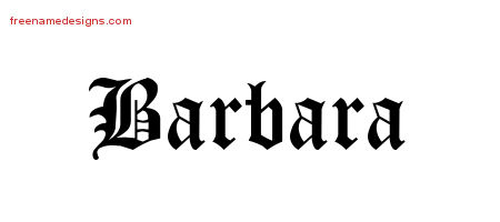Barbara Blackletter Name Tattoo Designs