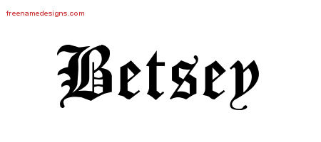 Betsey Blackletter Name Tattoo Designs
